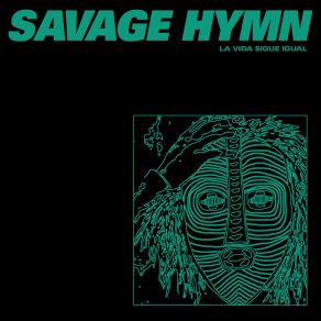 Download track La Vida Sigue Igual (Instrumental) Savage Hymn