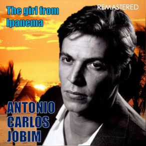 Download track Vivo Sonhando (Dreamer) (Digitally Remastered) Antonio Carlos JobimThe Dreamer