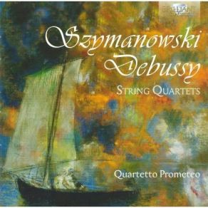 Download track 2. Debussy: String Quartet Op. 10 - II. Assez Vif Et Bien Rythme Quartetto Prometeo