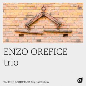 Download track Nostalgia In Time Square Enzo Orefice Trio