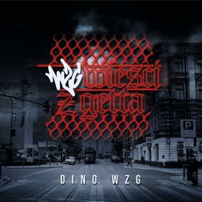 Download track Dobrze Ży Dino WZGJabol WZG