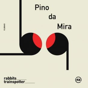 Download track Rabbits (Original Mix) Pino Da Mira