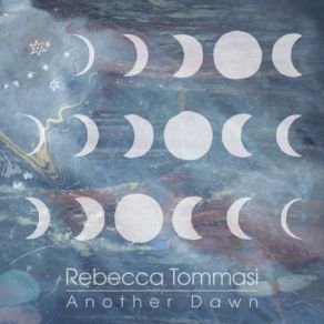 Download track Another Dawn Rebecca Tommasi