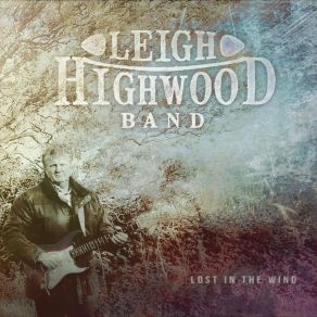 Download track Live To Fight Another Day Leigh Highwood Band