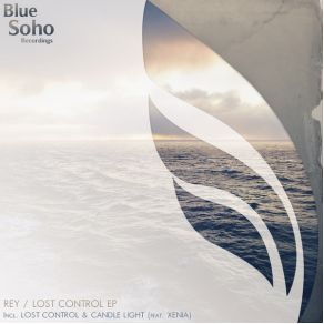 Download track Lost Control (Original Mix) Rey