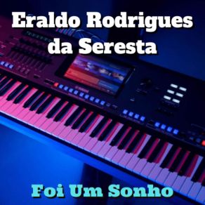 Download track Cigana (Cover) Eraldo Rodrigues Da Seresta