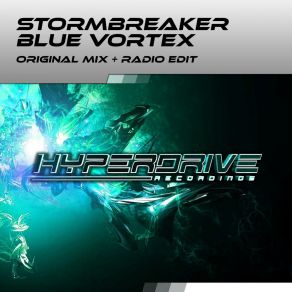 Download track Blue Vortex (Radio Edit) Stormbreaker