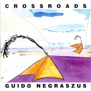 Download track Crossroads Part V Guido Negraszus