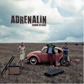 Download track Canım İsterse Adrenaline