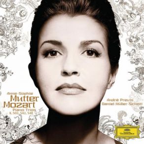 Download track Piano Trio In B Flat, K. 502 - Mozart: Piano Trio In B Flat, K. 502 - 1. Allegro (Live At Festspielhaus, Baden Baden, Germany / 2005) Anne-Sophie Mutter, André Previn, Germany, Baden Baden, Daniel Müller-Schott