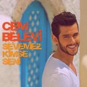 Download track Sevemez Kimse Seni' Cem Belevi