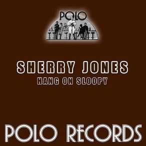 Download track Hang On Sloopy (7 Inch) Sherry Jones