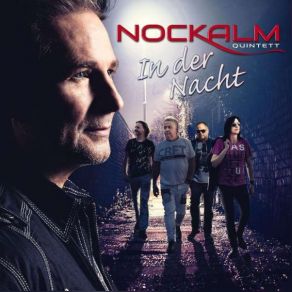 Download track Will Ich Zuviel Wenn Ich Dich Will Nockalm Quintett