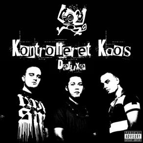 Download track Kontrolleret Kaos Ude Af Kontrol