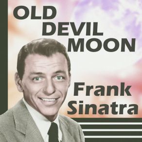 Download track When Your Lover Has Gone Frank Sinatra