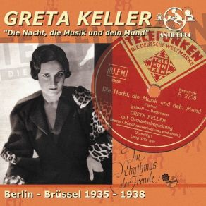 Download track SchÃ¶n War Die Zeit Greta KellerPeter Kreuder, Seinem Orchester