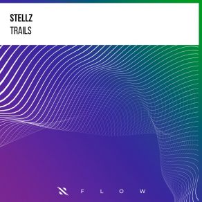 Download track Trails (Extended Mix) Stellz