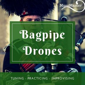 Download track Bagpipe Drone A # / Bb Muso Master