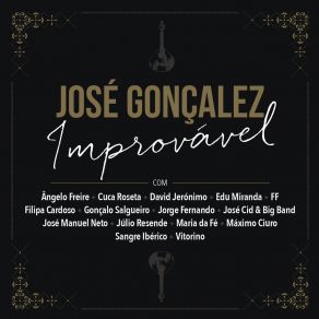 Download track Uma Ponta D'Ilusão José GonçalezCuca Roseta, Angelo Freire, Edu Miranda, Máximo Ciuro, Ângelo Freire E Máximo Ciuro