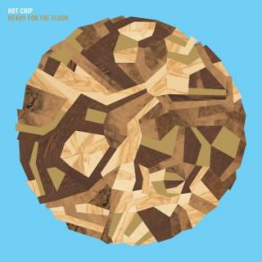 Download track Ready For The Floor (Smoothed Out On An R&B Tip Version) Hot Chip