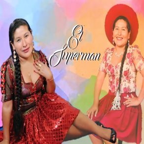 Download track El Superman Las Maribellas