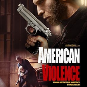 Download track American Violence Andrew Joslyn