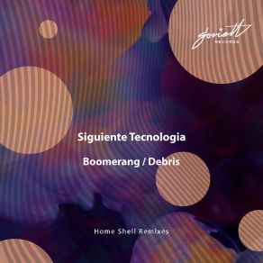 Download track Debris (Home Shell Remix) Siguiente Tecnologia