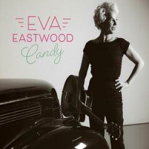 Download track Is My Baby Happy Now Eva Eastwood