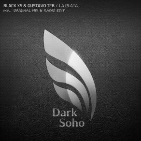 Download track La Plata (Radio Edit) Black XS, Gustavo TFB