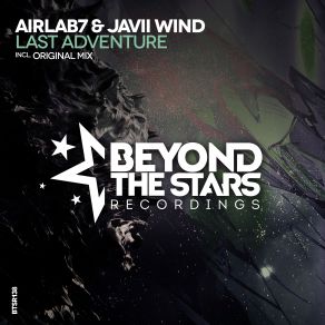 Download track Last Adventure (Original Mix) Javii Wind, AirLab7