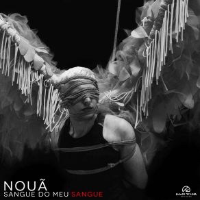 Download track Sangue Do Meu Sangue (Radio Edit) Noua