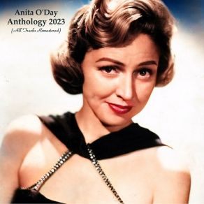 Download track I've Got You Under My Skin (Remastered) Anita O'Day