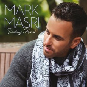 Download track Beating Heart Mark MasriGENTRI