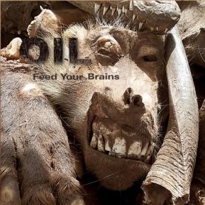 Download track Feed Your Brains Oil