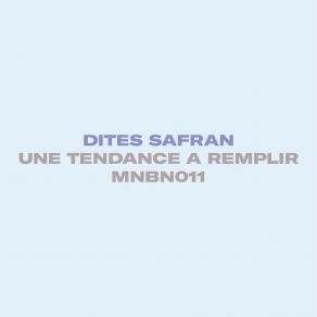 Download track Mawen Dites Safran