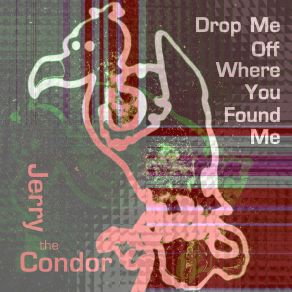 Download track Get Back Jerry The Condor