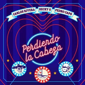 Download track Perdiendo La Cabeza Carlos Rivera, Becky G