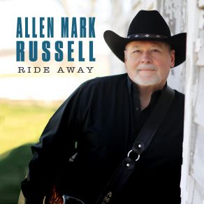 Download track Ride Away Allen Mark Russell