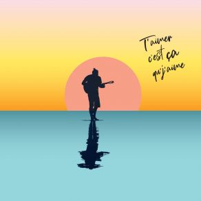 Download track T'aimer C'est Ça Qu J'aime Mathieu Lippé