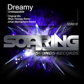 Download track Unstoppable (Rhys Thomas Remix) Dreamy