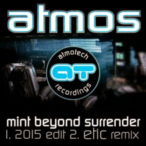 Download track Mint Beyond Surrender (2015 Edit) Atmos