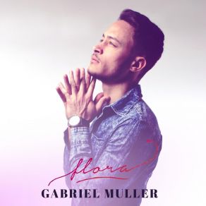 Download track Flora Gabriel Muller