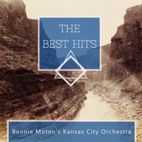 Download track New Goofy Dust - Rag Bennie Moten'S Kansas City Orchestra