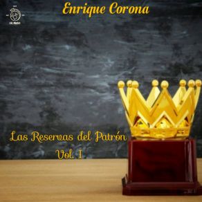 Download track Por Favor Ya No Me Llames Enrique Corona