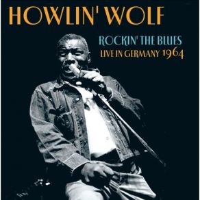 Download track Love Me Howlin' Wolf