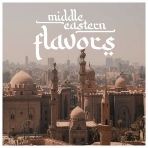 Download track Middle Eastern Flavors Amit Weiner