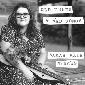 Download track Goodbye My Honey I'm Gone Sarah Kate Morgan