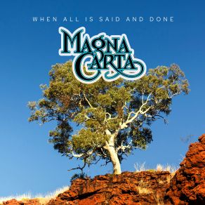 Download track When All Is Said And Done Magna Carta