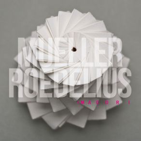 Download track Origami II Mueller, Roedelius