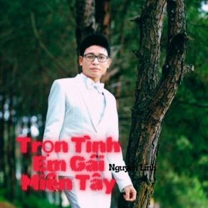 Download track Tình Em Tháp Mười Nguyen Linh